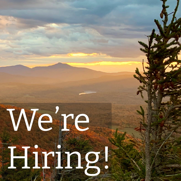 Image of valley landscape in fall with the words “We’re Hiring!”